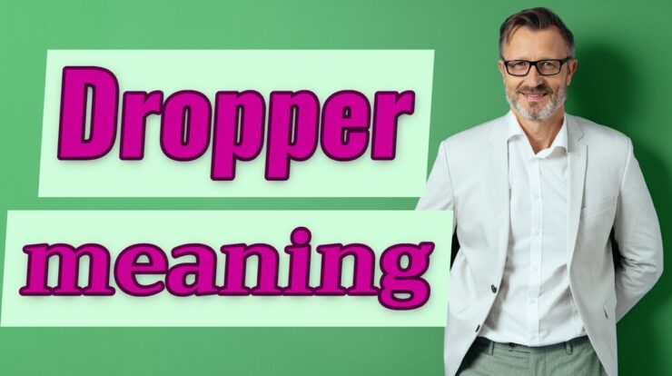 Dropper meaning